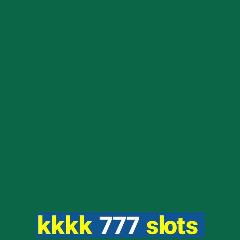 kkkk 777 slots